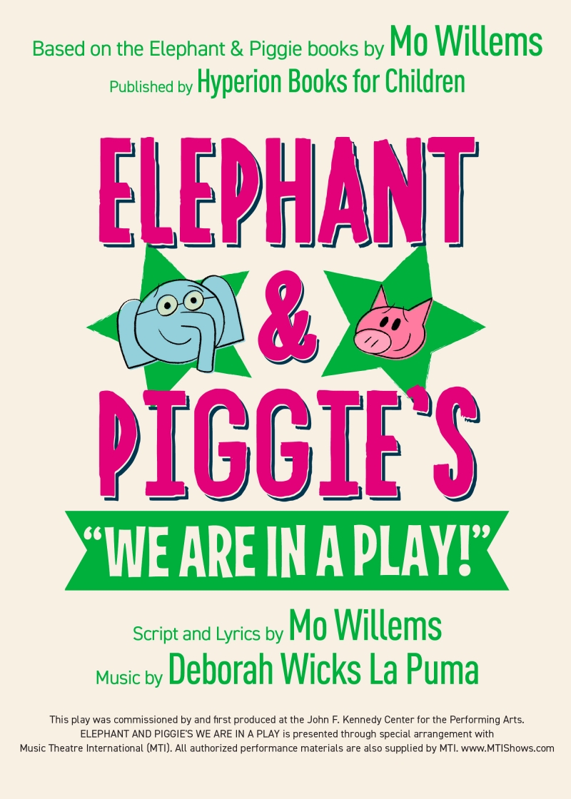 Elephant and Piggie’s “We Are in a Play!”