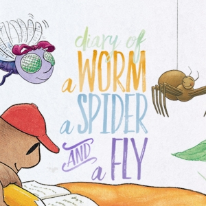 Diary of a Worm, a Spider, and a Fly